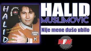 Halid Muslimovic  Nije mene duso ubilo  Audio 1998 HD [upl. by Ahsratal]