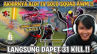 AKHIRNYA ALDI TV SOLO SQUAD DOUBLE AWM LAGI PAKE BUNDLE LEGEND 31 KILL [upl. by Socrates]