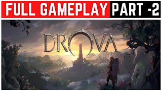 Drova Forsaken Kin Full Gameplay Walkthrough Part  2 [upl. by Aiciled]