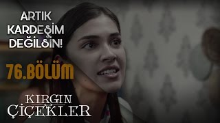 Kırgın Çiçekler 76 Bölüm  Cemre ile Eylül’ün hesaplaşması [upl. by Llenrac464]