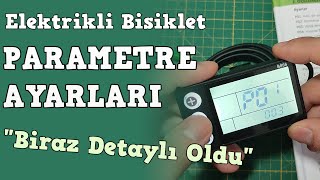 ELEKTRİKLİ BİSİKLET EKRAN PARAMETRE AYARLARI DETAYLI ANLATIM [upl. by Marta]