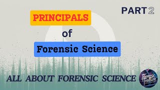 Principles Of Forensic Science  BSc amp MSc Forensic Science  Part  2 TANVI [upl. by Birkle]