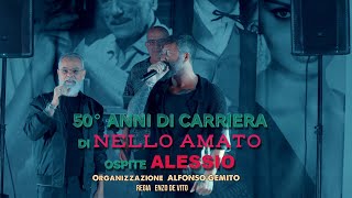 Nello Amato  Alessio Live 50 Carriera Nello Amato 2024 Regia Enzo De Vito Direz G Alfonso [upl. by Peckham272]