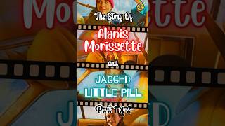 Alanis Morissette And Jagged Little Pill  Part 1 of 2 [upl. by Alletsyrc157]