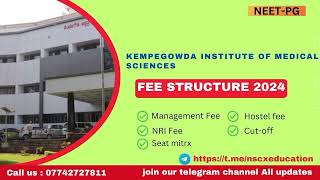 NEETPG 2024 KEMPEGOWDA MEDICAL COLLEGE amp HOSPITAL BENGLORE [upl. by Epperson609]