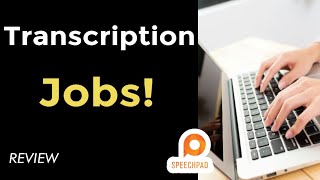 My experience on Speechpad  Transcription Jobs [upl. by Johst]