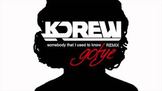 Gotye  Somebody That I Used To Know ft Kimbra KDrew Remix [upl. by Annovaj]