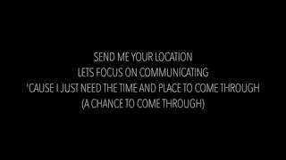 Khalid  Location Lyrics [upl. by Eelan85]