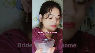 Brightening Facial at Home Bridal Try every 15 days Glowing skin skincare glowingskin [upl. by Osnofedli]