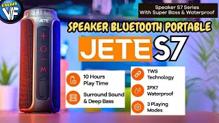 Review JETE S7 Speaker Bluetooth Portable ORIGINAL Soundnya Mantap  Recomended [upl. by Changaris446]