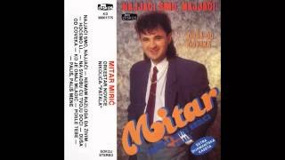 Mitar Miric  Ko je onaj mladic  Audio 1990 HD [upl. by Carleen15]