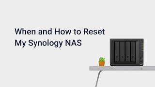 When and How to Reset My Synology NAS [upl. by Babb598]