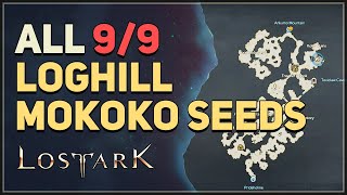 Lost Ark All Loghill Mokoko Seed Locations [upl. by Greenburg627]