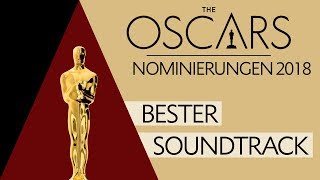 OSCARS 2018  Soundtrack  Nominierungen [upl. by Galan]