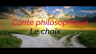 Conte philosophique  le choix des 8 minutes [upl. by Patrizio]