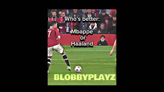 Whos better Mapped or haaland [upl. by Senga]