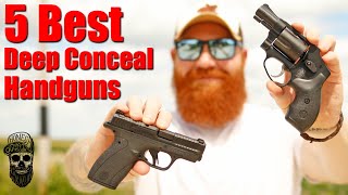 Top 5 Ultra Small Handguns The Best Deep Conceal Pistols [upl. by Magnum786]