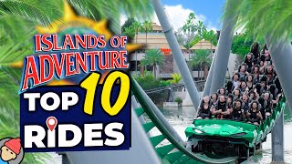 Top 10 RIDES at Universal ISLANDS OF ADVENTURE [upl. by Mosier921]