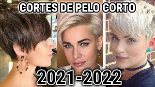 CORTES DE PELO CORTO MUJER DE MODA 2021 2022 CORTES DE CABELLO CORTO MUJER DE MODA 2021 2022 NUEVOS [upl. by Ahmad916]