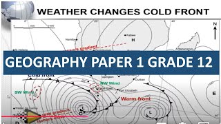 CLIMATE amp WEATHER MAP WORK TROPICAL amp MID CYCLONES GRADE 12 GEOGRAPHY P1 FINAL PREP THUNDEREDUC [upl. by Kila]