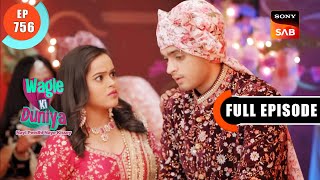 Chamatkaar Ya Imaandaari  Wagle Ki Duniya  Ep 756  Full Episode  2 Sep 2023 [upl. by Evreh254]