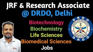 JRF amp RA at DRDO Delhi  Biotechnology  Biochemistry  Biomedical Sciences amp Life Sciences  Jobs [upl. by Pelagia]