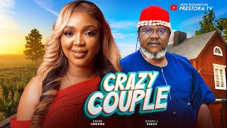 CRAZY COUPLE FULL MOVIE  EKENE UMENWA UGEZU J UGEZU XIOLLA JOHN NIGERIAN NOLLYWOOD MOVIE [upl. by Atinit]