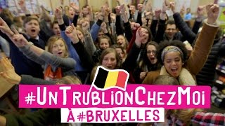 Un trublion chez moi A Bruxelles  JOUR 2 [upl. by Barta]