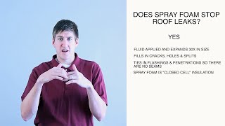 Does Spray Foam Stop Roof Leaks [upl. by Nydia]