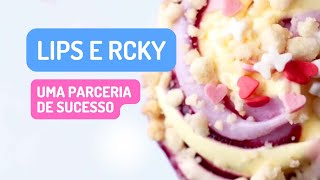 RCKY E SORVETES LIPS  UMA PARCERIA DE SUCESSO [upl. by Eicyac547]