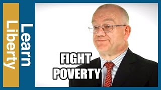 How to Fight Global Poverty  Learn Liberty [upl. by Annemarie]