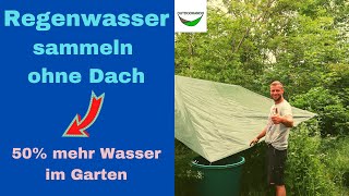 Regenwasser sammeln ohne Dach 🌧️ 3 BESTEN Tricks zum alternativen Auffangen von Wasser im Garten 👈 [upl. by Clari594]