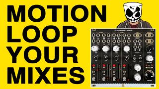 Motion Loop your Eurorack Mixes with 12 Knob Recorders  NANO Modules Performance Mixer amp EXP4 [upl. by Xirdnek]