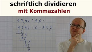 schriftlich dividieren 4  Zahlen mit Komma [upl. by Ulita]