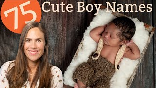 75 CUTE BABY BOY NAMES  Names amp Meanings [upl. by Margery]