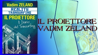 Il Proiettore  Vadim Zeland [upl. by Casandra]