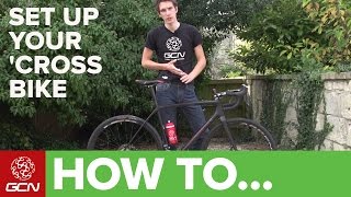 How To Set Up Your CycloCross Bike [upl. by Poyssick]