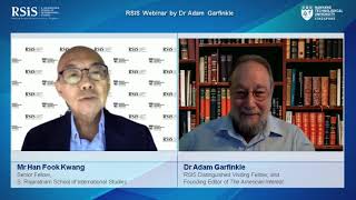 RSIS Webinar by Dr Adam Garfinkle  8 May 2020 [upl. by Nylime835]