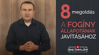 81 lépés a Fogíny állapotának javításához [upl. by Ehsrop533]