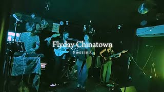 Flyday Chinatown  YASUHA Paprika LIVE  Imajin Arts and Music [upl. by Skipton]