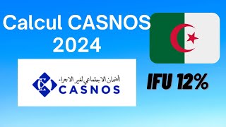 Calcul Casnos  régime IFU 12 🇩🇿 [upl. by Syl]