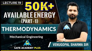 Thermodynamics  Module 6  Available Energy I Part 1 Lecture 19 [upl. by Elocen]