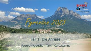 Pyrenäen 2023  Teil 1 Die Anreise [upl. by Kerstin]