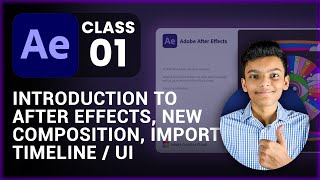 After Effects Introduction and Interface  AE Class 01  Tech Business [upl. by Orag]