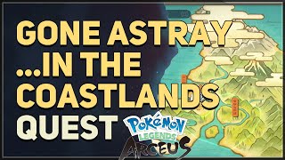 Gone Astray in the Coastlands Pokemon Legends Arceus [upl. by Llertnad]