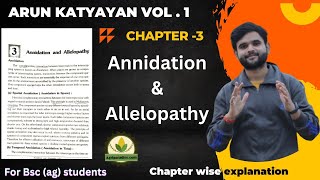 Chapter 3  Annidation amp Allelopathy  Arun katyayan vol1 book Agriparadise [upl. by Yartnoed658]