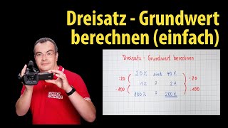 Dreisatz  Grundwert berechnen  Einführung mit sehr einfachen Aufgaben  Lehrerschmidt [upl. by Charla]