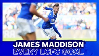 James Maddison Every Leicester City Goal [upl. by Ahsikcin938]