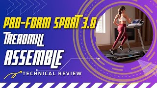 ProForm Sport 30 Space Saver Treadmill Assemble Full Video DIY At Your Home Technical Video [upl. by Meehsar211]