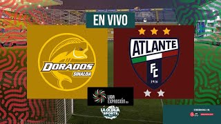 EN VIVO  DORADOS VS ATLANTE  JORNADA 13  LIGA EXPANSIÓN  LA OCTAVA SPORTS [upl. by Aiepoissac]